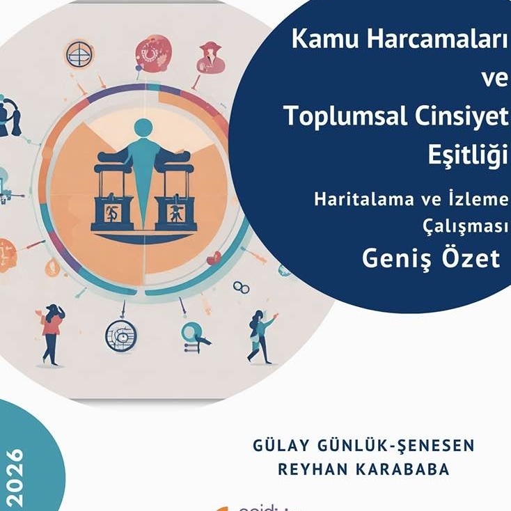 Kamu Harcamaları ve Toplumsal Cinsiyet Eşitliği Geniş Özeti Yayımlandı