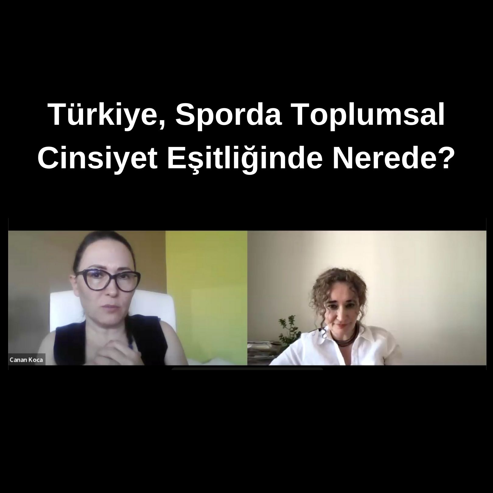 Webinarımız Yayımda: Türkiye, Sporda Toplumsal Cinsiyet Eşitliğinde Nerede?