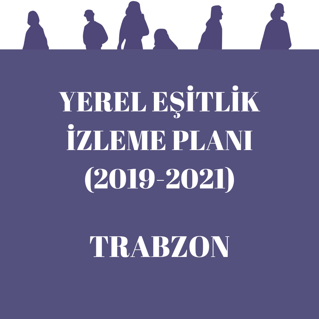 Trabzon Yerel Eşitlik İzleme Planı