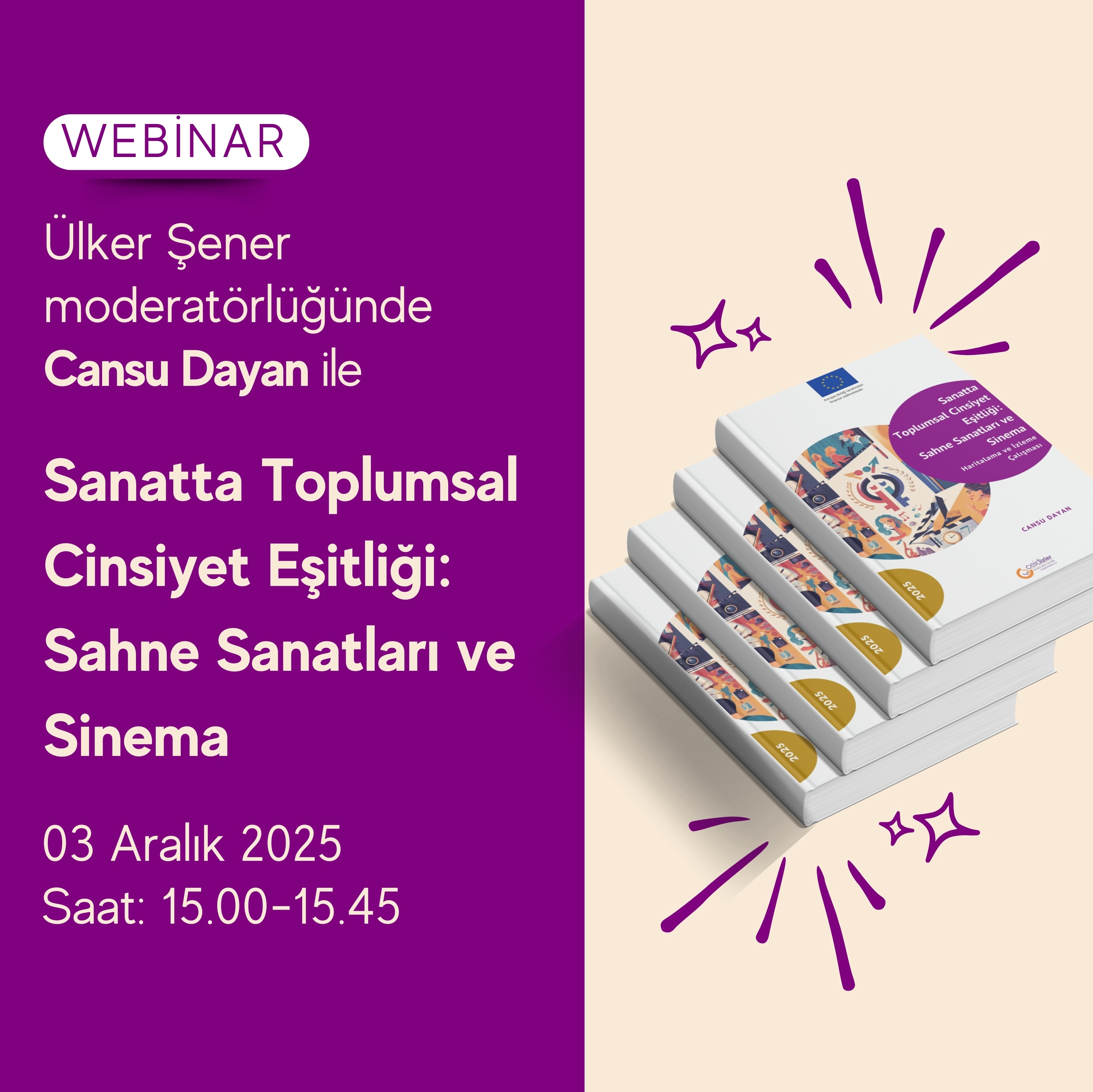Sanat ve Toplumsal Cinsiyet Eşitliği Webinarına Davetlisiniz!